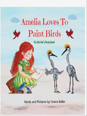 cover image of Amelia Loves to Paint Birds